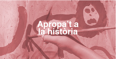 Apropa't a la història Apropa't a la història